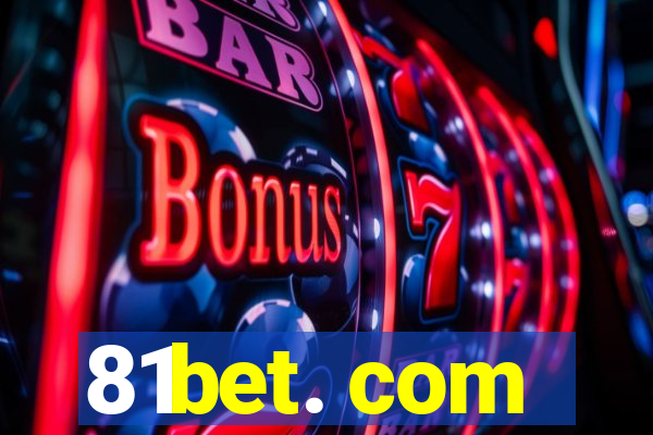 81bet. com